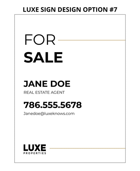 Luxe 24"X18" Real Estate Signs: Aluminum Boards