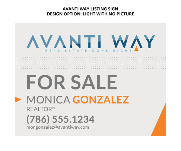 Avanti Way Real Estate Signs: Aluminum Boards