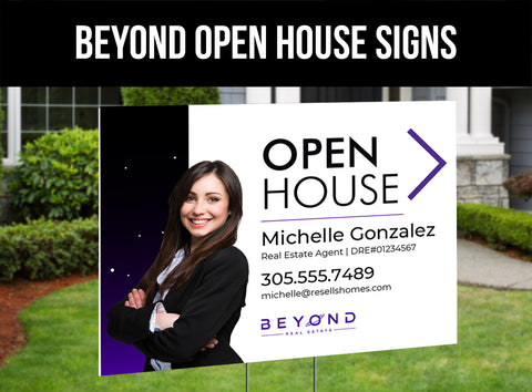 Beyond Real Estate Open House Signs: Coroplast - As low as $15 each*