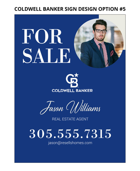 Coldwell Banker Real Estate Signs: Aluminum Boards - As low as $45 each