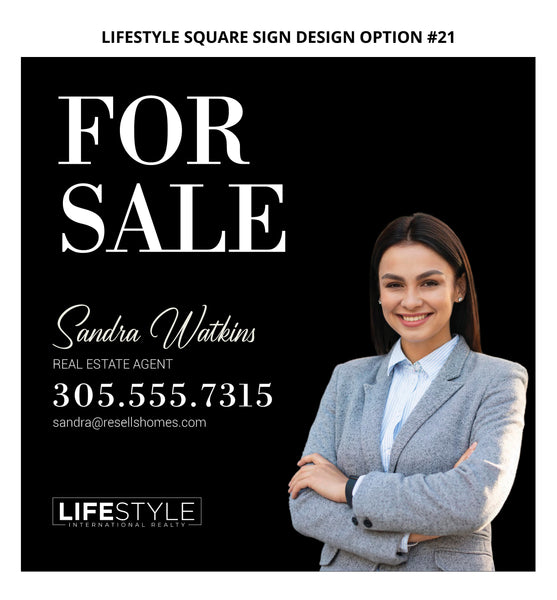 Lifestyle Square Real Estate Signs