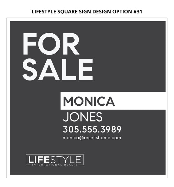 Lifestyle Square Real Estate Signs