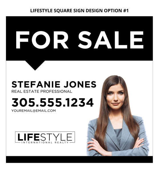 Lifestyle Square Real Estate Signs