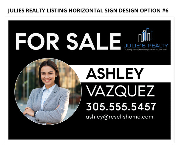 Julies Realty Real Estate Signs: Aluminum Boards