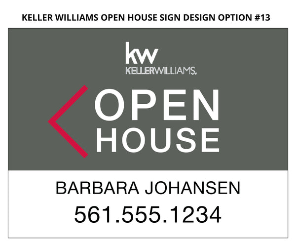 Keller Williams Open House Signs: 4mm Coroplast - As low as $12 per sign*