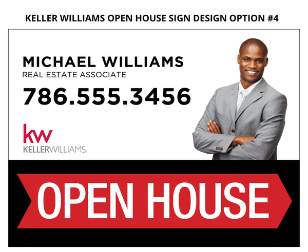 Keller Williams Open House Signs: 4mm Coroplast - As low as $12 per sign*