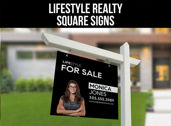 Lifestyle Square Real Estate Signs