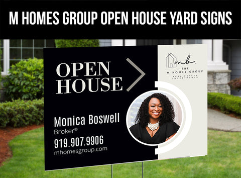 M Homes Group Open House Signs: 4mm Coroplast - As low as $15 each