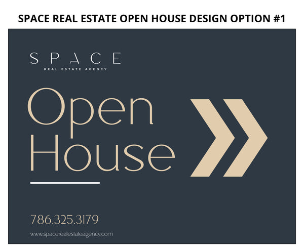 Space Real Estate Open House Signs: Coroplast - As low as $15 each*