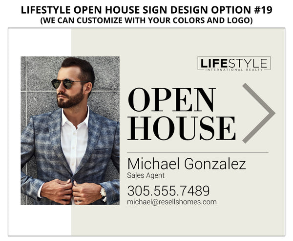 Lifestyle Open House Signs: Coroplast - As low as $15 each*