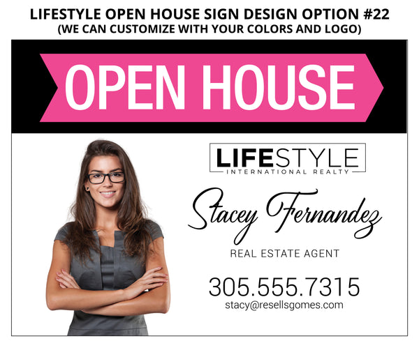 Lifestyle Open House Signs: Coroplast - As low as $12 each*