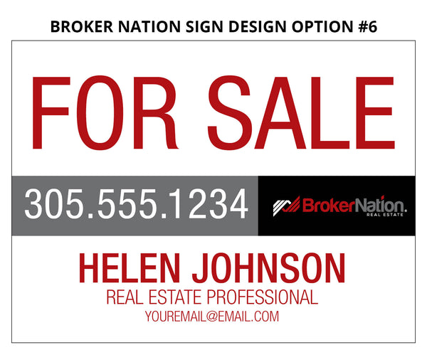 Broker Nation 24"X18" Real Estate Signs: Aluminum Boards - As low as $45 each