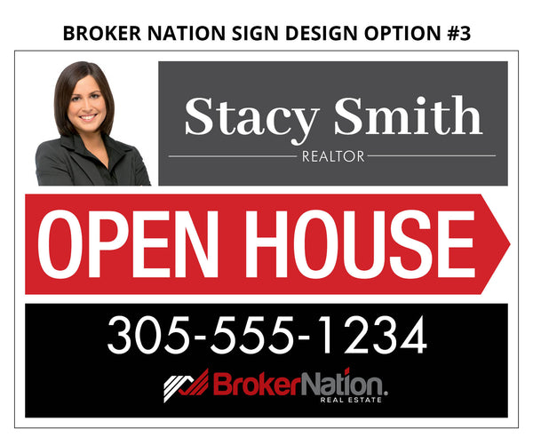 Broker Nation Open House Signs: Coroplast - As low as $15 each*