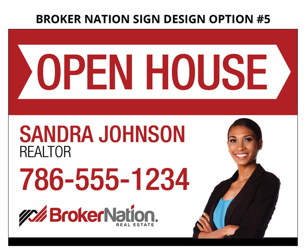 Broker Nation Open House Signs: Coroplast - As low as $10 each*