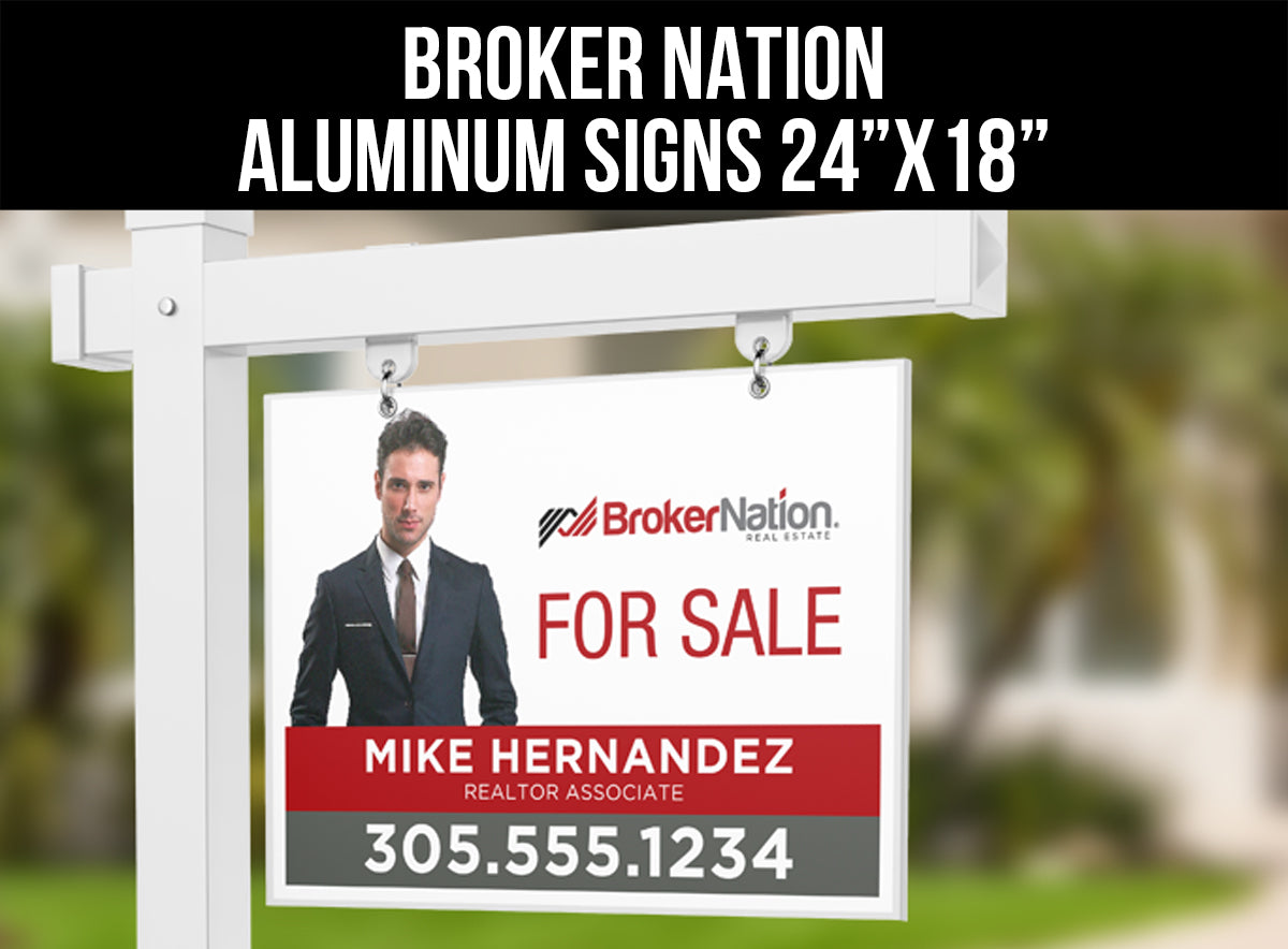 Broker Nation 24x18 Real Estate Signs Aluminum – Realtor Printing